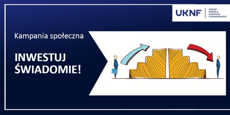 Inwestuj Świadomie! KNF przypomina jak mądrze inwestować
