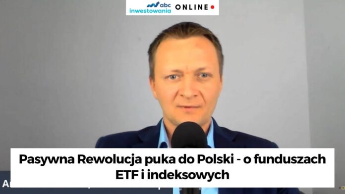 Pasywna Rewolucja - fundusze etf i indeksowe