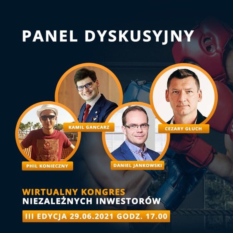 III Wirtualny Kongres Niezależnych Inwestorów. Trader21, Phil Konieczny i Kamil Gancarz kontra hossa.