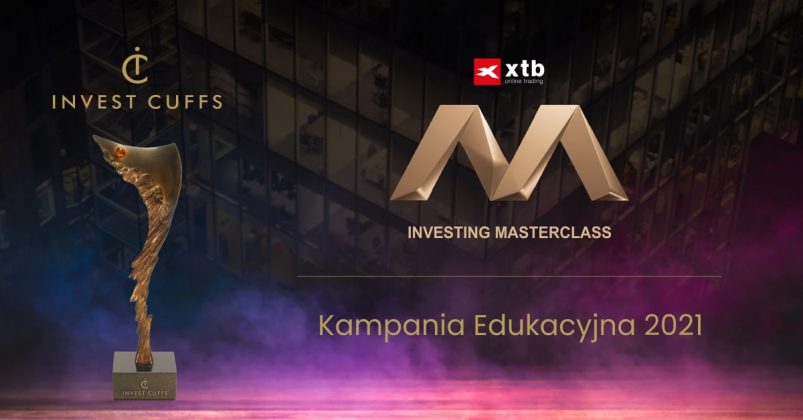 XTB Investing Masterclass - Kampania Edukacyjna 2021 Invest Cuffs