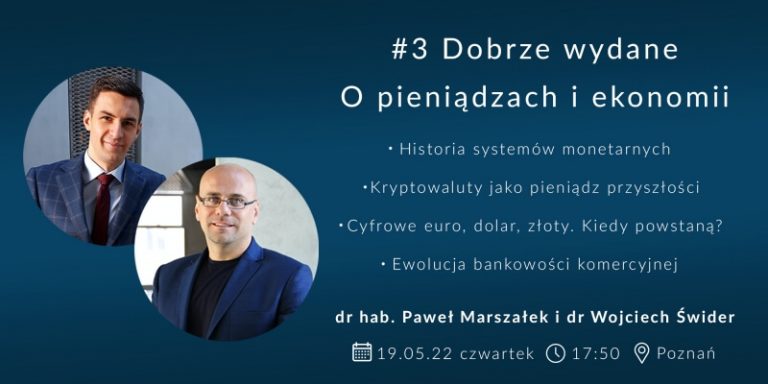Dobrze wydane. O pieniądzach i ekonomii – już 19 maja br. w Poznaniu