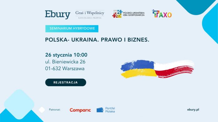 Seminarium: Polska - Ukraina. Prawo i Biznes