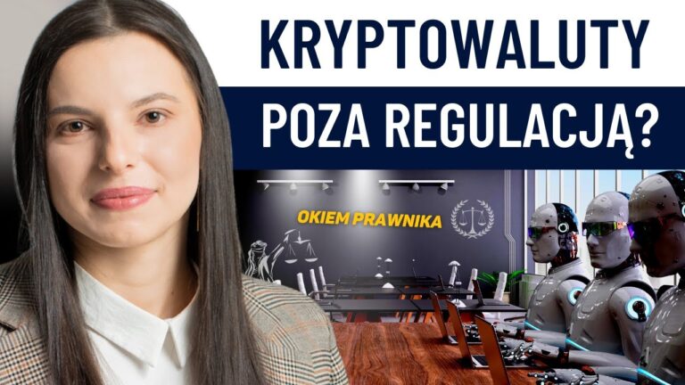 Kryptowaluty poza regulacją - OKIEM PRAWNIKA