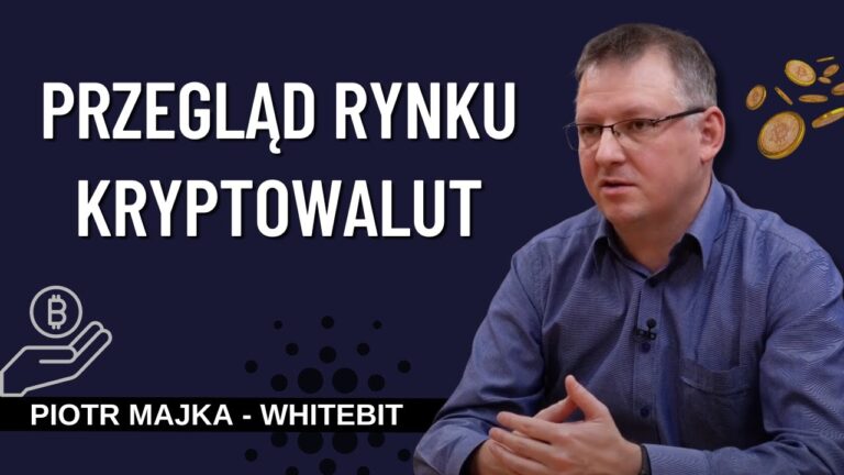 Przegląd rynku kryptowalut - Piotr Majka, WhiteBIT