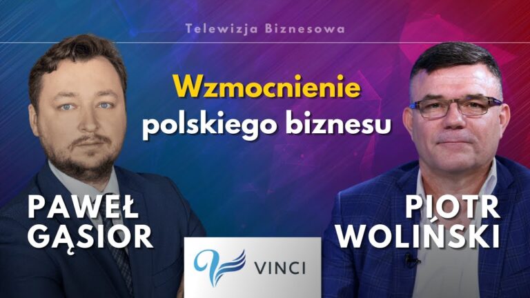 Wzmocnienie polskiego biznesu - Vinci